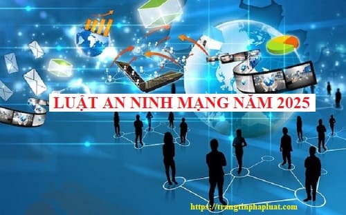 Tìm hiểu Luật An ninh mạng năm 2025 Bộ câu hỏi trắc nghiệm Luật An ninh mạng năm 2025